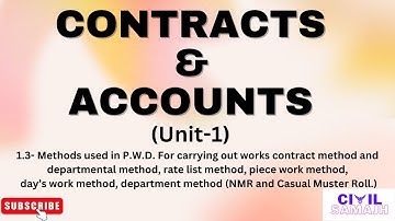 Contracts & Accounts || Lecturer-3 || Method used in PWD || Contract Method || Departmental Method