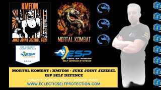 Mortal Kombat - KMFDM Juke Joint Jezebel l ESP Self Defence