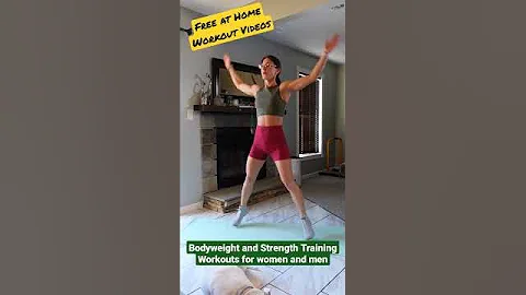 Free bodyweight and Strength Training Workout videos for women and men- at home workouts