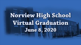 Norview High School Virtual Graduation June 8, 2020