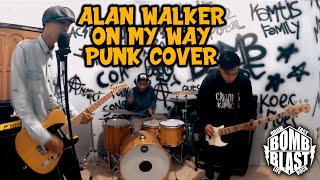 Alan Walker - On My Way [PUNK COVER]