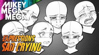 HOW TO DRAW SAD CRYING EXPRESSIONS - YouTube