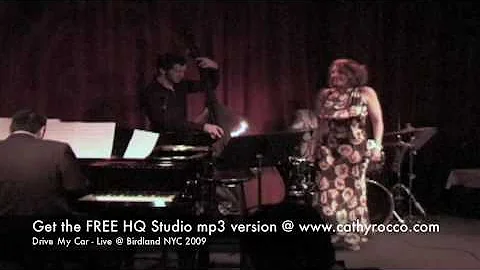 Cathy Rocco- Drive My Car Live @ Birdland