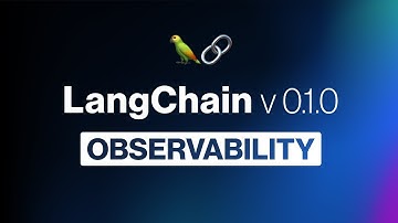 LangChain v0.1.0 Launch: Observability