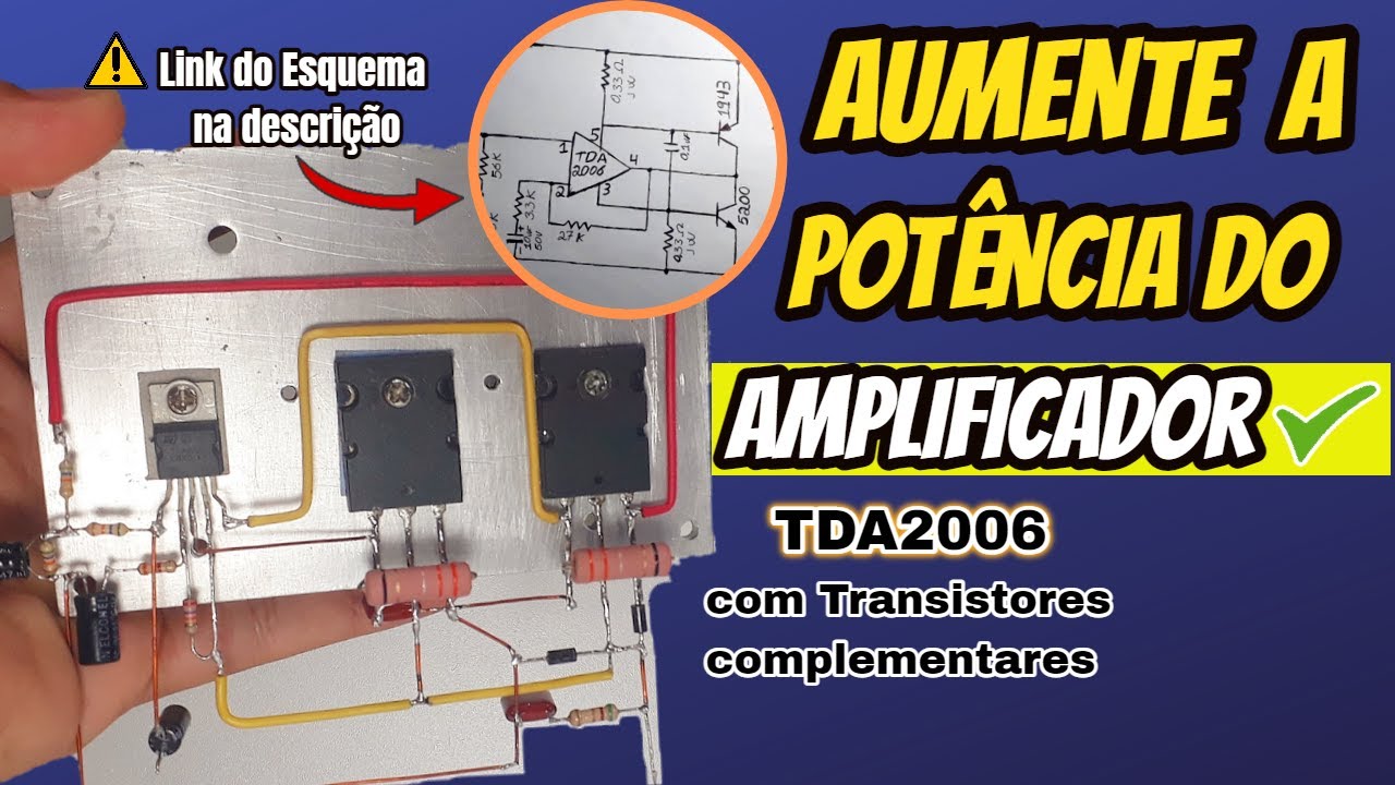 Amplificador de som TDA2006 com transistores 2sa1943 2sc5200 - Monte o seu!