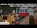 Train Simulator 2020: Virtual District Line Update Phase II V2.2 + Emma Clarke Announcements
