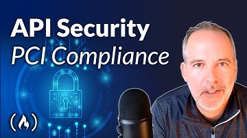 API Security for PCI Compliance (Data Security Standard)