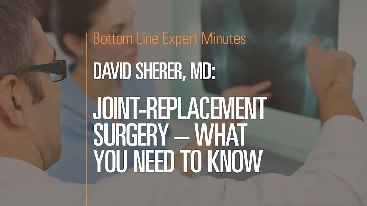 Joint-Replacemen...  SurgeryWhat You Need to Know