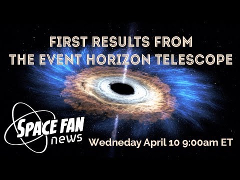 Event Horizon Telescope First Results - Space Fan News