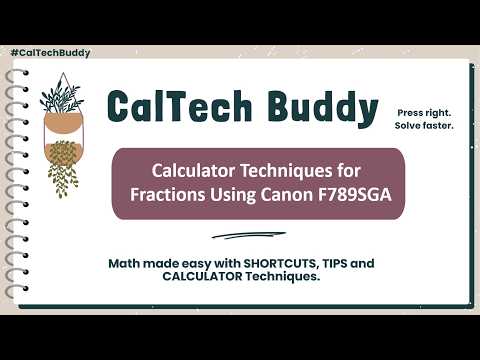 CalTech #7 -  Fractions using Canon F789SGA