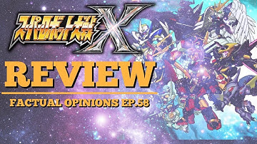Super Robot Wars X Review! "Factual Opinions Ep.58"