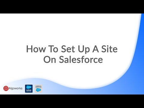 Ep 17 - How To Set Up A Site On Salesforce | Force.com Site Salesforce | LSS By Algoworks