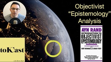 ”Objectivist” ”Epistemology” - The errors of objectivism