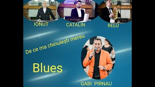 Gabi Pirnau LIVE 2023 - DE CE MA CHINUIESTI MEREU #blues