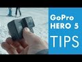 GoPro HERO 5 Tips