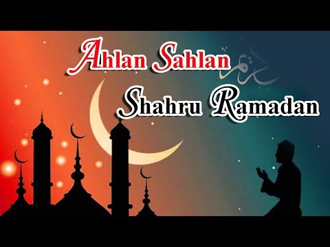 new-ramadan-song-|-ahlan-sahlan-shahru-ramadan-|-new-bangla-islamic-song-2018