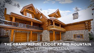 The Grand Alpine Lodge at Big Mountain || GORGEOUS 7 Bed/6 Bath Vacation Rental by Vacay Whitefish
