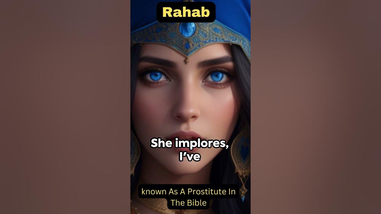 Rahab From Prostitute To Heroine Joshua Chapter 2 Explained shorts rahab-from-prostitute-to-heroine-joshua-chapter-2-explained-shorts