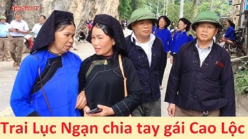 Cực hay trai Lục Ngạn và gái Cao Lộc hát sli chia tay | hát sli mới nhất