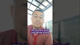 RPL/Konversi solusiNilai Kuliah banyak bolong #kuliahit #kuliahbandung