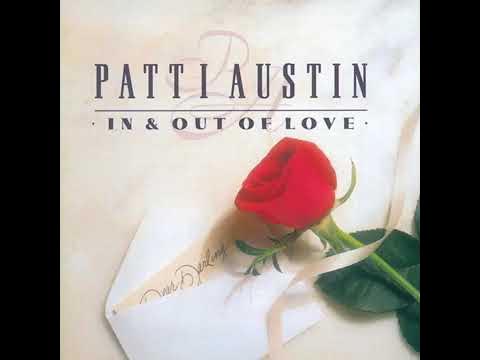 Patti Austin - In And Out Of Love