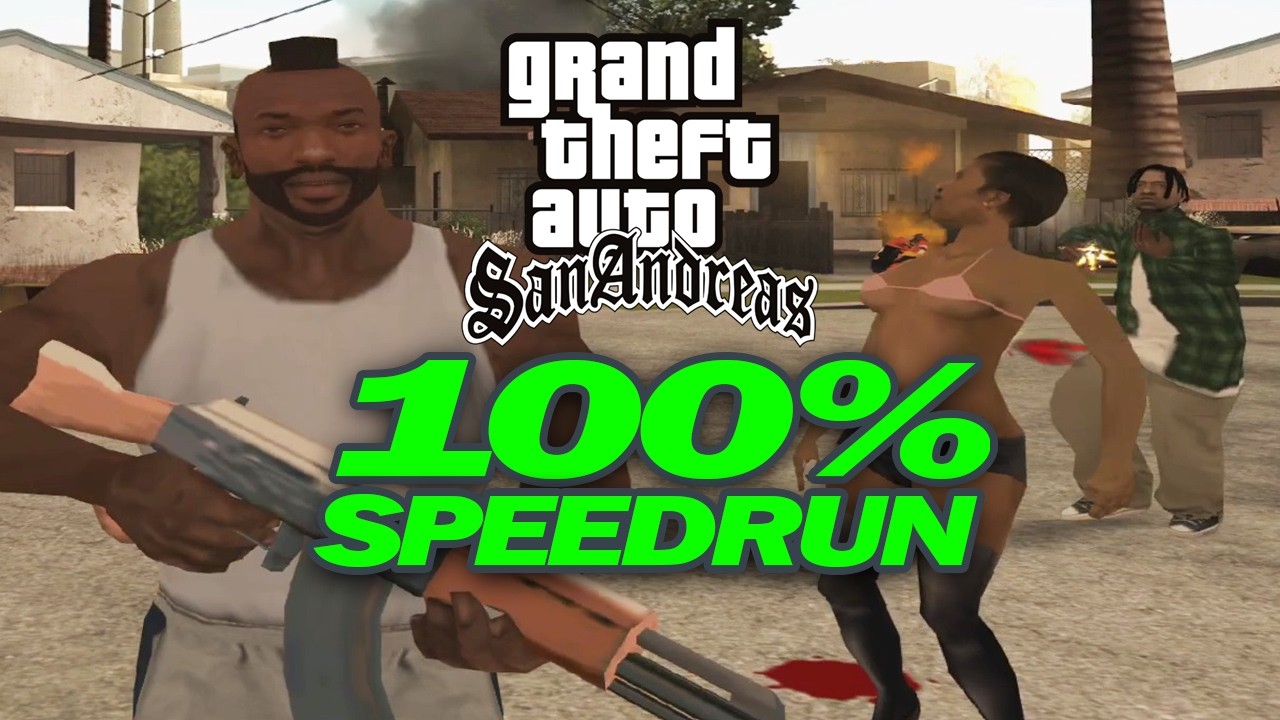 GTA San Andreas Full 100% Speedrun