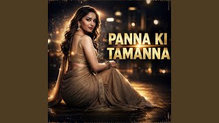 Panna Ki Tamanna