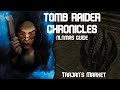 Tomb Raider Chronicles NLNMAS Playthrough Guide - Trajan's Market