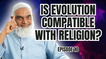 Is Religion Compatible With Evolution? | Ramadan Series 2025 | Dr. Shabir Ally | Episode 10