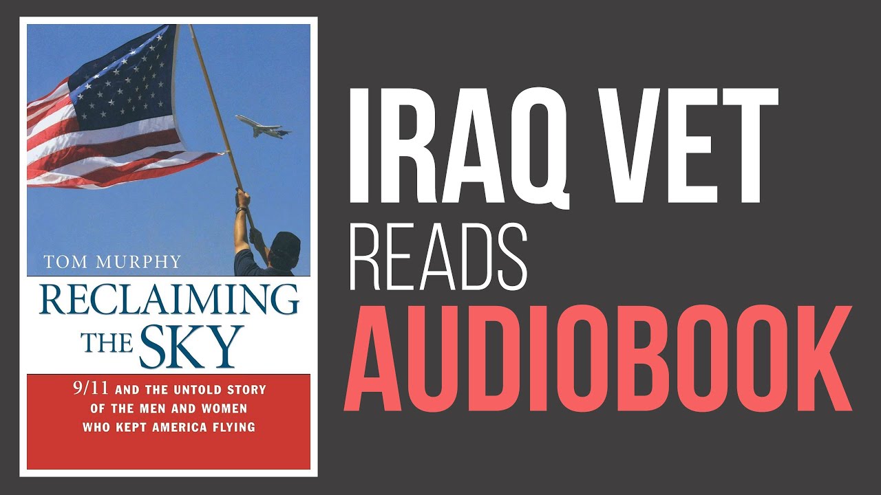 Reclaiming the Sky   Iraq vet reads the audiobook