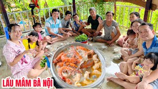 Gia đình Khương Dừa sum vầy bên nồi lẩu mắm bà nội nấu mà Trà Sữa chấm điểm ngon nhất thế giới