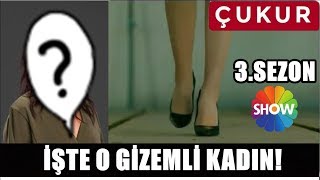 Çukur 3.Sezon Tanıtım - GİZEMLİ KADININ KİM OLDUĞU ÇÖZÜLDÜ!