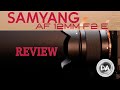 Samyang AF 12mm F2 (APS-C) Review | 4K