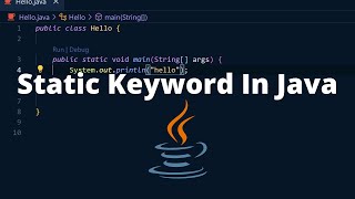 Static Keyword In Java | Java Tutorial For Beginners In Visual Studio Code