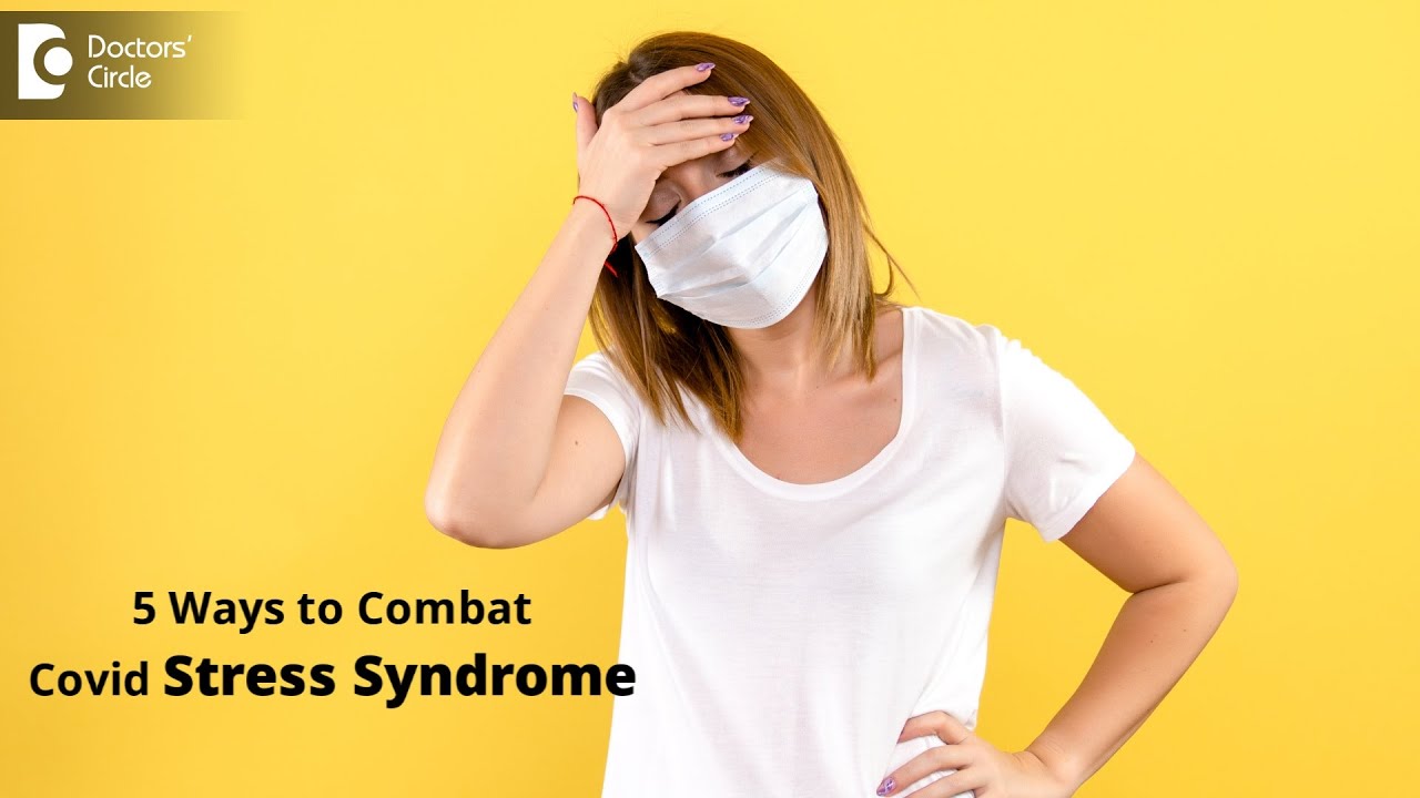 Covid Stress Syndrome Cope with COVID19 Mental Stress Dr. Sulata