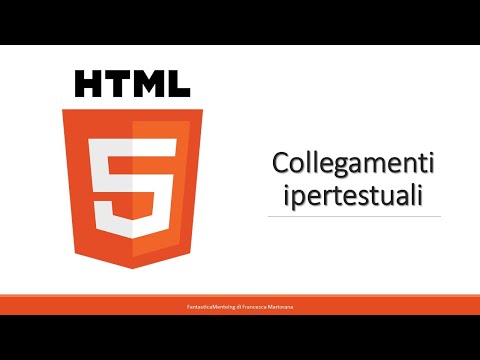 HTML5 - Tutorial 6: Link HTML (Collegamenti ipertestuali)
