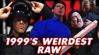 1999's WEIRDEST WWE Raw Episode