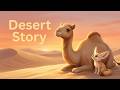 Desert Animal Stories for Kids | The Oasis Promise – Camel &amp; Fennec Fox Save the Sahara