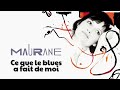 Miniature de la vidéo de la chanson Ce Que Le Blues A Fait De Moi