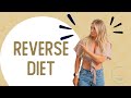 What is a Reverse Diet
