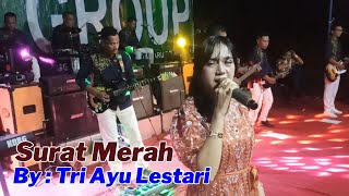 Star Group Kota Pontianak  Surat Merah  Tri Ayu Lestari 