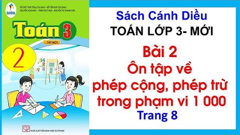 Toán  lớp 3 sách Cánh Diều | Bài 1 Ôn tập về phép cộng, phép trừ trong phạm vi 1000 |Cô Thu| #2