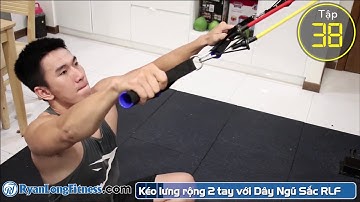 Dây Ngũ Sắc tập lưng xô - hướng dẫn chi tiết tập hiệu quả