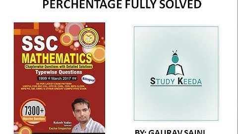 Percentage Part 4 Questions Rakesh Yadav 7300 +