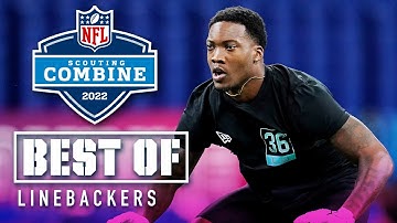 Best of Linebacker Workouts at the 2022 NFL Scouting Combine