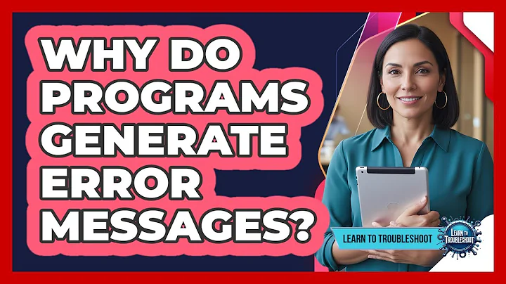 Why Do Programs Generate Error Messages?