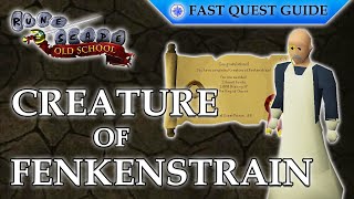 Creature Of Fenkenstrain Quest | OSRS Quality Quick Guide [2024]