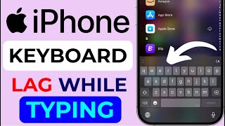 📱 iPhone Keyboard Lag Fix 2025 | Slow Typing Problem Solved | Fast Keyboard Solution