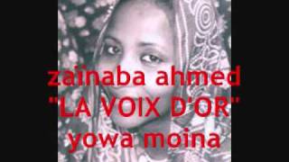 zainaba ahmed "la voix d'or" yowa moina chords