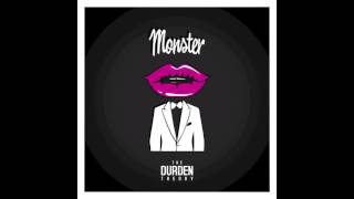 The Durden Theory - Monster